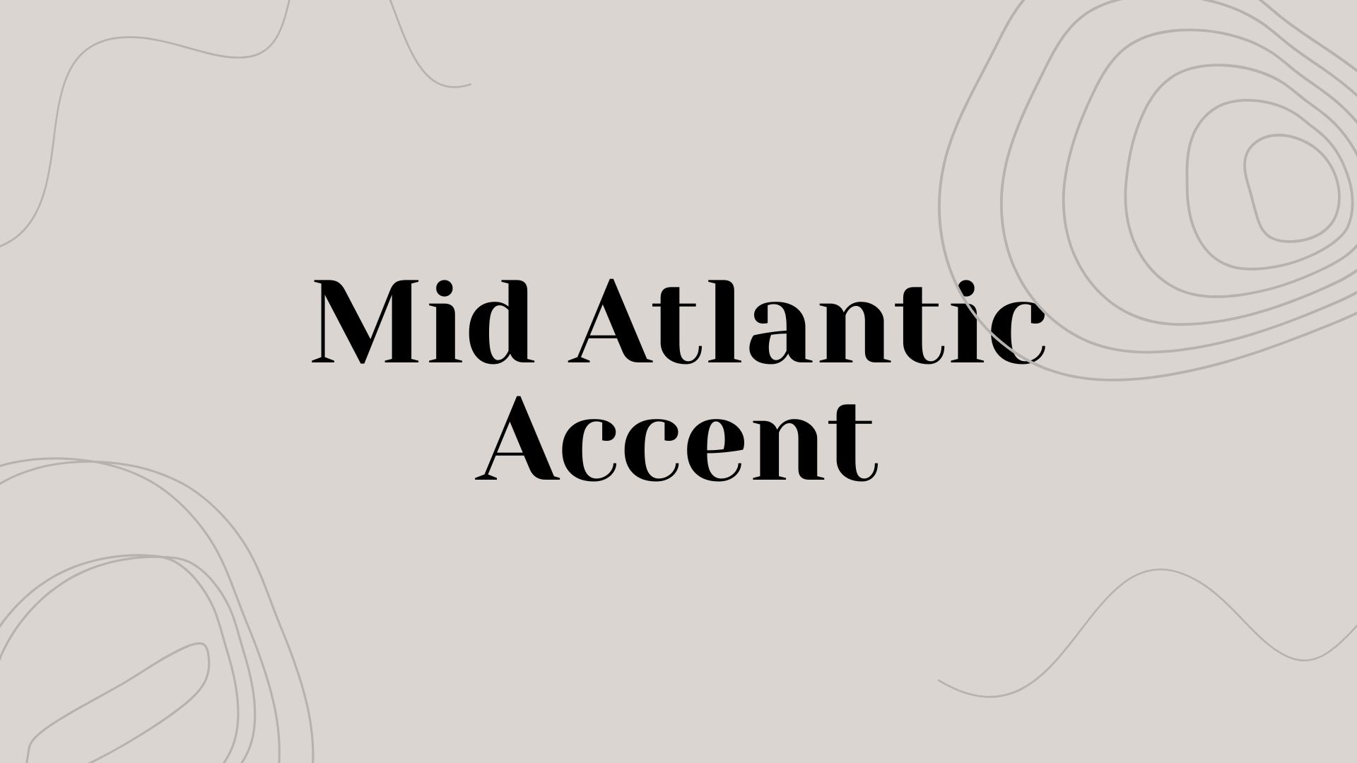 The Mid Atlantic Accent A Blend of Elegance and Sophistication